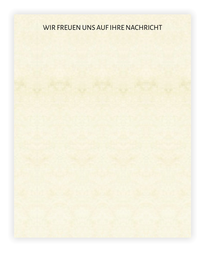 Wir freuen uns auf IHRE Nachricht